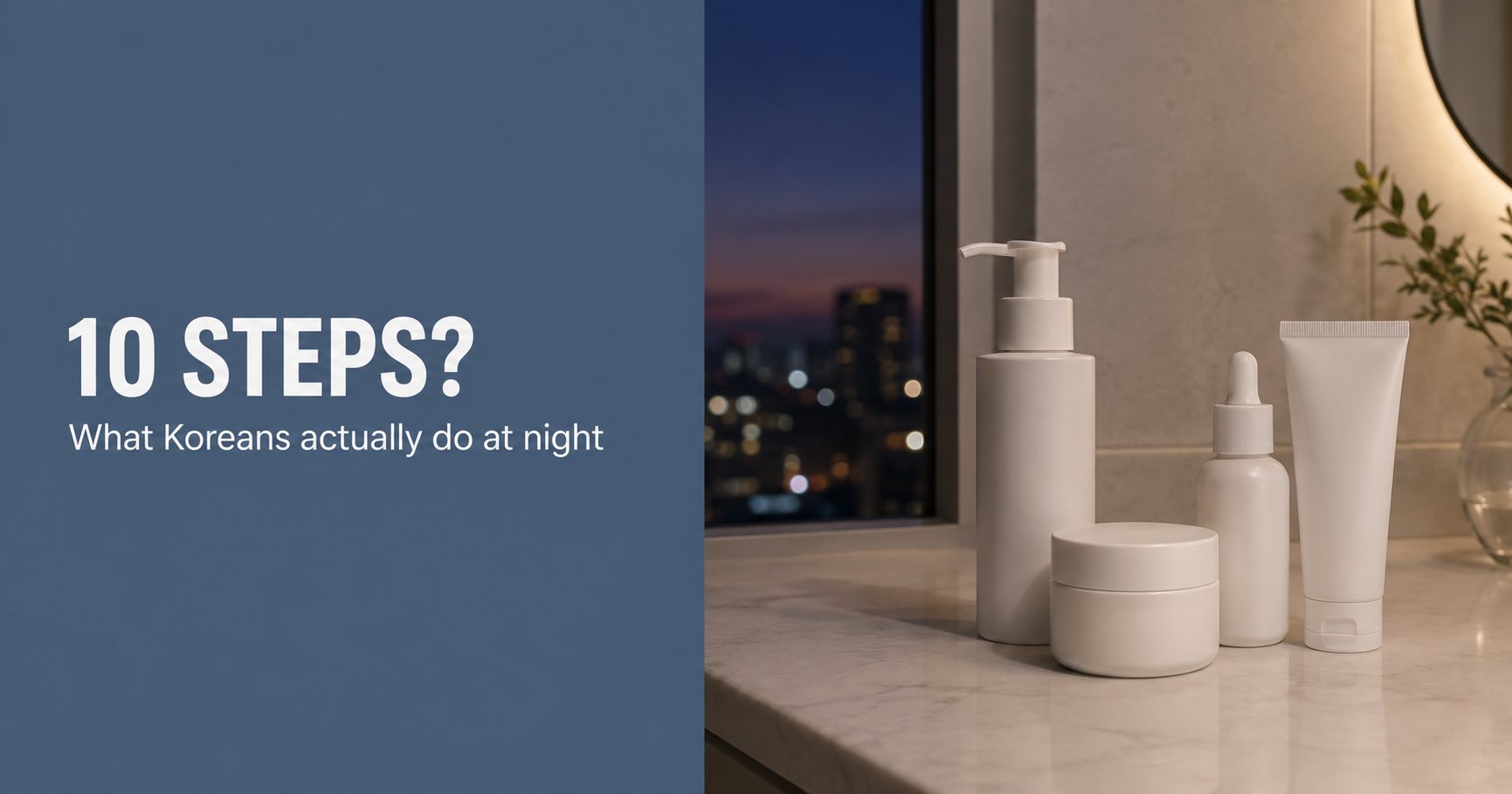 Editorial thumbnail for an article on what a real Korean night skincare routine looks like